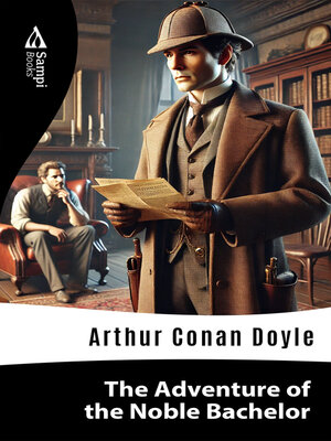 cover image of The Adventure of the Noble Bachelor